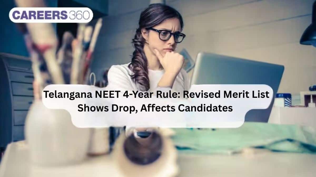 Telangana NEET 4-Year Rule: Revised Merit List Shows Drop, Affects Candidates